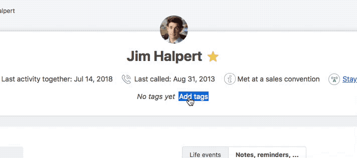 Tags being added from the contact header, with suggestions appearing as you type.