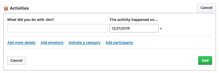 The form for adding an activity to a contact, asking what you did and when.